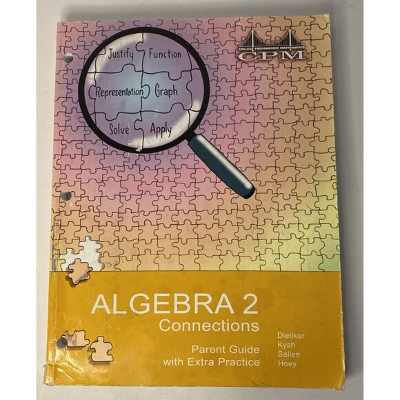 ALGEBRA 2 CONNECTIONS PARENT GUIDE WITH EXTRA PRACTICE By Kysh Dietiker - Picture 16 of 16